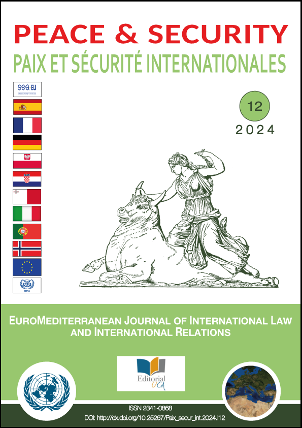 PEACE & SECURITY-PAIX ET SÉCURITÉ INTERNATIONALES       (EuroMediterranean Journal of International Law and International Relations)