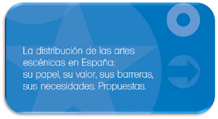 La distribución de las artes escénicas en España: su papel, su valor, sus barreras y sus necesidades. Propuestas (2020), Eva Moraga Guerrero