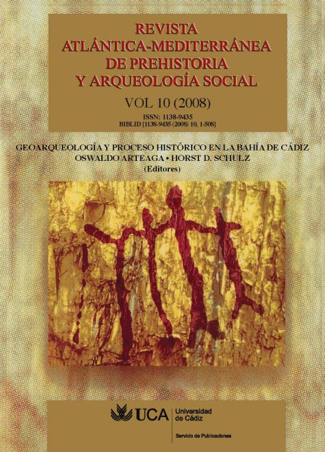 					Ver Vol. 10 (2008): Revista Atlántica-Mediterránea de Prehistoria y Arqueología Social. Geoarqueología y proceso histórico en la Bahía...
				