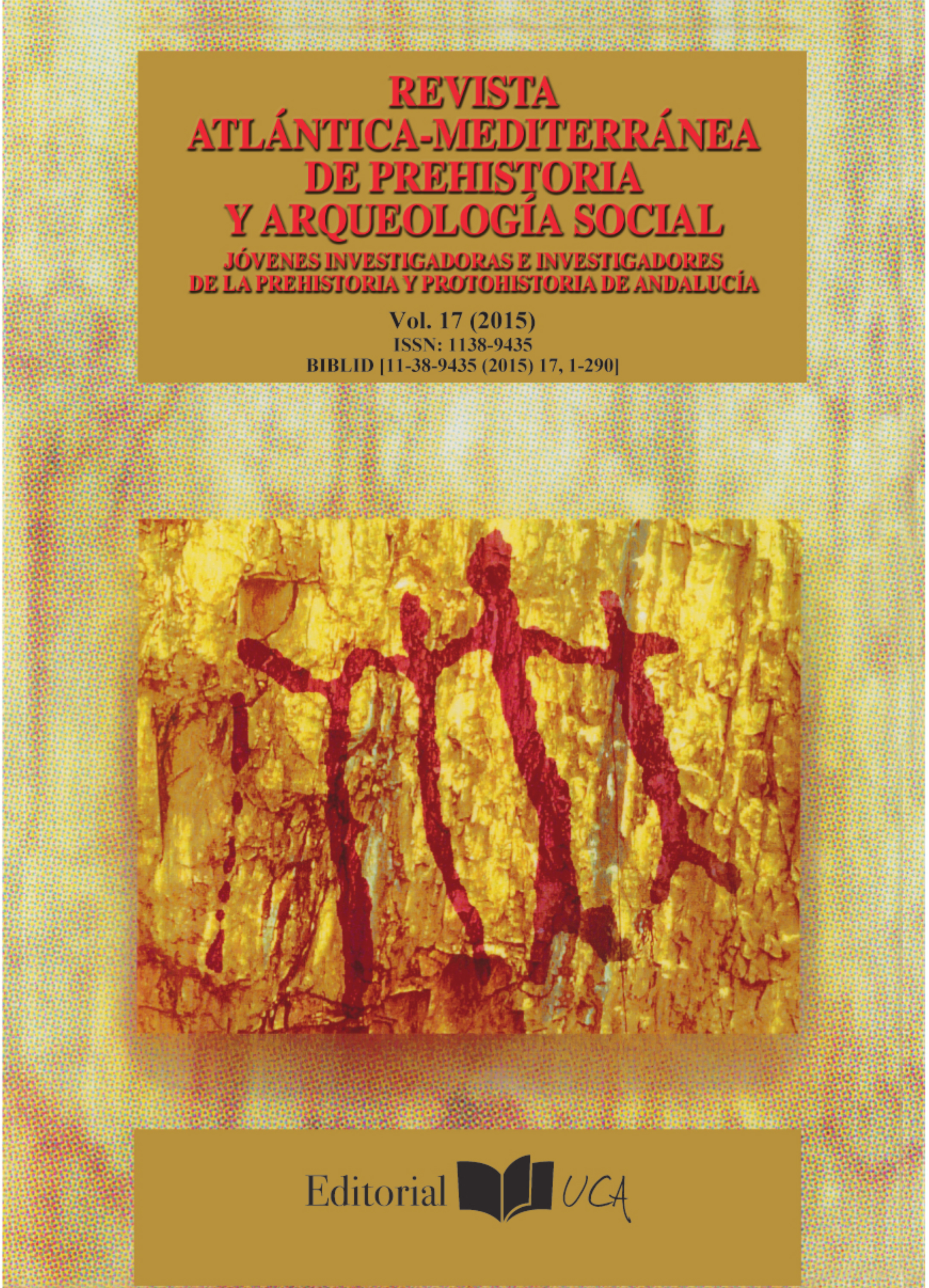 					Ver Vol. 17 (2015): Revista Atlántica-Mediterránea de Prehistoria y Arqueología Social. Jóvenes Investigadoras/es de la Prehistoria y Protoh
				